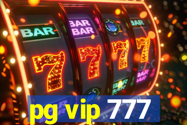 pg vip 777